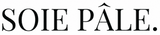 Soie Pâle